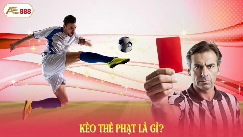 Kèo tài xỉu thẻ phạt